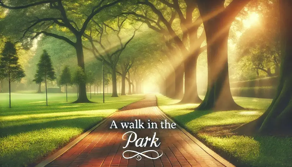 Scenic park pathway with lush green trees and dappled sunlight, symbolizing ease and simplicity of the idiom a walk in the park.